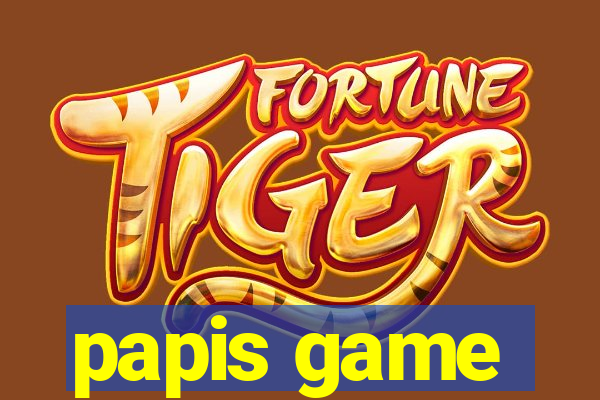 papis game